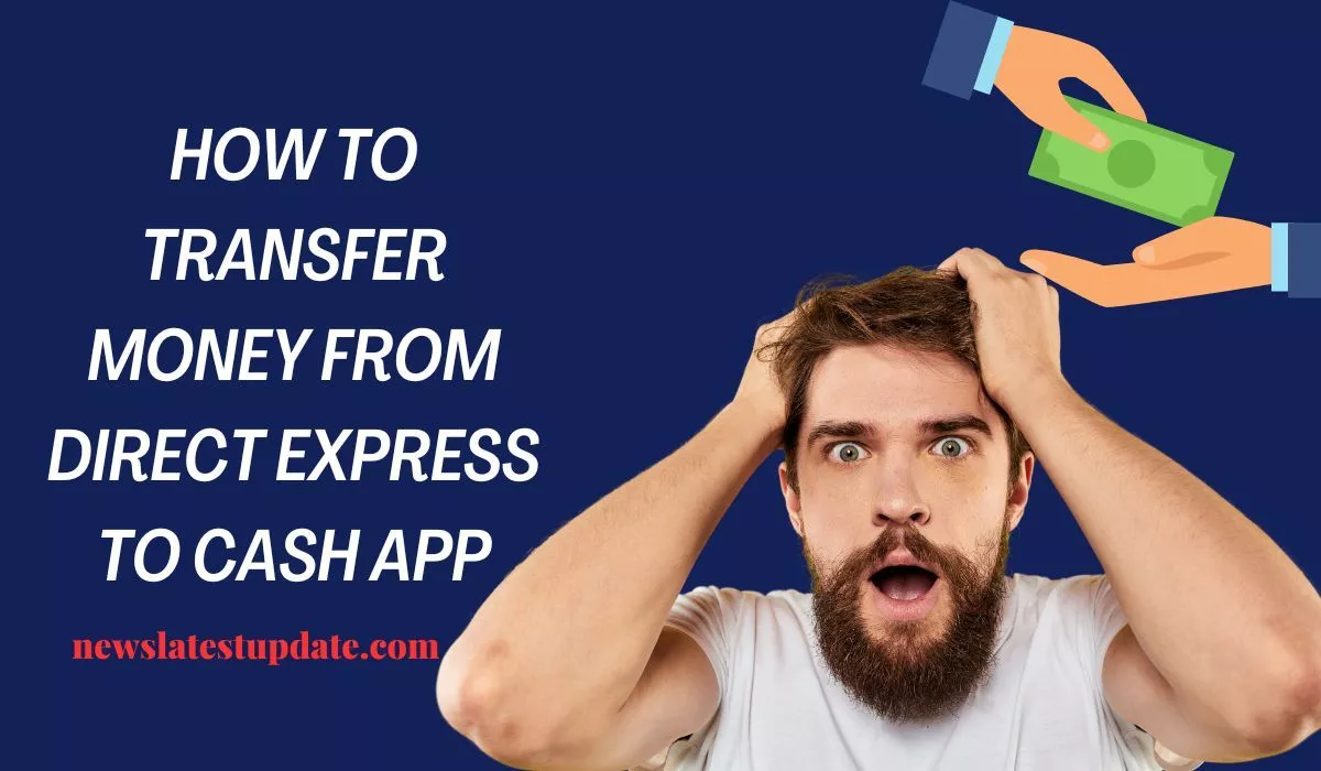 How to Transfer Money from Direct Express to Cash App